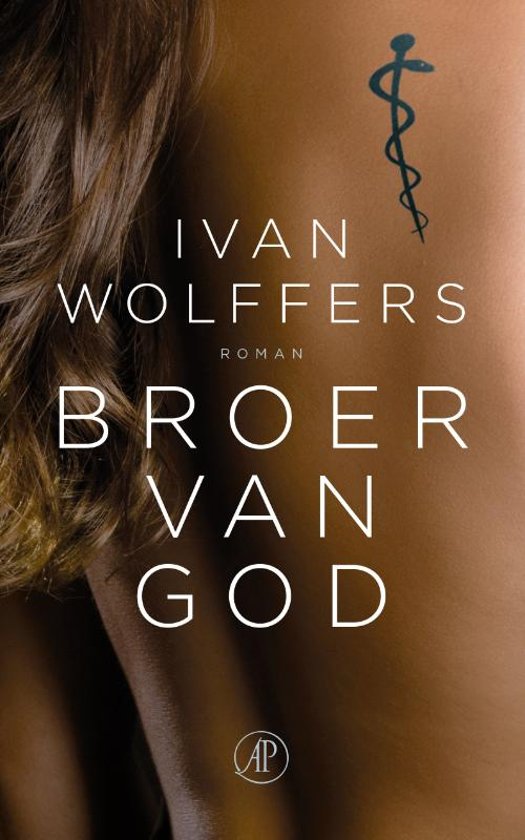 Broer van God Ivan Wolffers